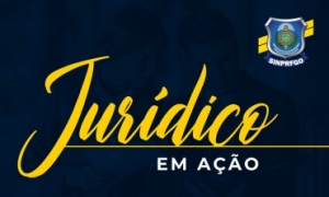 45 DIAS DE ATUAÇÃO JURÍDICA SINPRFGO