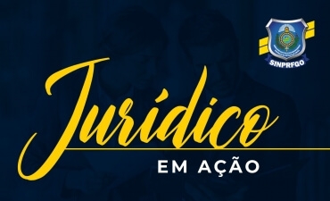 45 DIAS DE ATUAÇÃO JURÍDICA SINPRFGO
