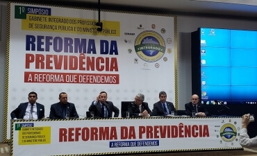 SinPRF-GO marca presença no Simpósio sobre a Reforma da Previdência no congresso nacional